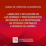 Lee más sobre el artículo Análisis y Aplicación de las Normas y Procedimientos Referidos a la Reexpresión de Estados Contables a Moneda de Cierre