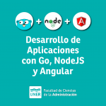 Lee más sobre el artículo Desarrollo de aplicaciones con Go, NodeJS y Angular