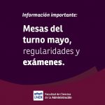 Lee más sobre el artículo Información importante, mesas del turno mayo, regularidades y exámenes.