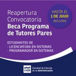 Lee más sobre el artículo Reapertura de la convocatoria a la Beca por el Programa de Tutores Pares