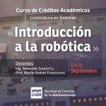 Lee más sobre el artículo Curso de Créditos Académicos: Introducción a la Robótica. Carrera Licenciatura en Sistemas