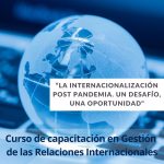Lee más sobre el artículo Curso de Capacitación en Gestión de Relaciones Internacionales