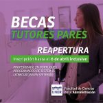 Lee más sobre el artículo Reapertura convocatoria beca tutores pares