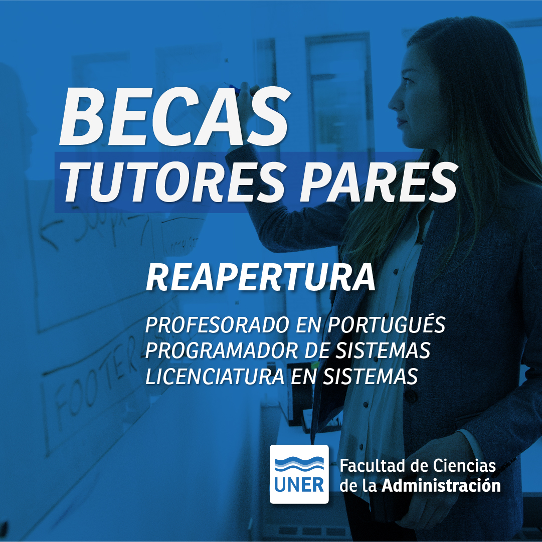 Reapertura convocatoria beca tutores pares - Facultad de Ciencias de la ...