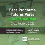 Lee más sobre el artículo Reapertura convocatoria beca tutores pares a la Virtualidad – Programador en Sistemas y Licenciatura en Sistemas
