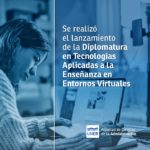 Lee más sobre el artículo Comenzó la «Diplomatura en tecnologías aplicadas a la enseñanza en entornos virtuales»