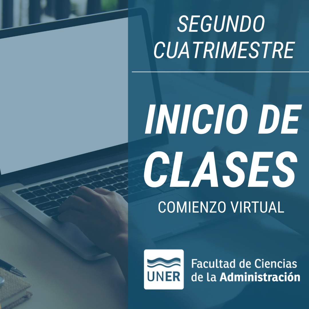 9 de agosto: Inicio de clases del segundo cuatrimestre - Facultad de ...