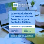 Lee más sobre el artículo Curso de Créditos Académicos: «La Contabilidad de los Arrendamientos Financieros»