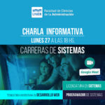 Lee más sobre el artículo Charla informativa carreras de sistemas – Ingreso 2022