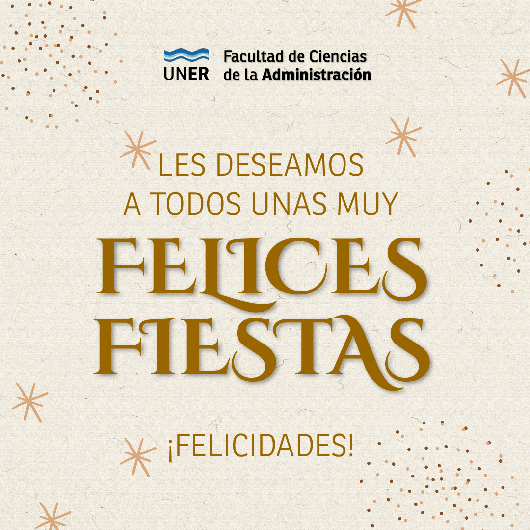 ¡Felices Fiestas! - Facultad de Ciencias de la Administración