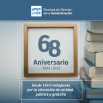 Lee más sobre el artículo Feliz Aniversario Facultad de Ciencias de la Administración