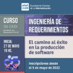 Lee más sobre el artículo Curso de créditos académicos. Ingeniería de Requerimientos. El camino al éxito en la producción de software.