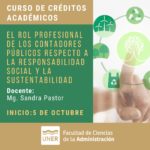 Lee más sobre el artículo El rol profesional de los contadores públicos respecto a la responsabilidad social y la sustentabilidad.