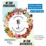 Lee más sobre el artículo Primera Edición del programa “Ni tan parecidos, ni tan diferentes…»