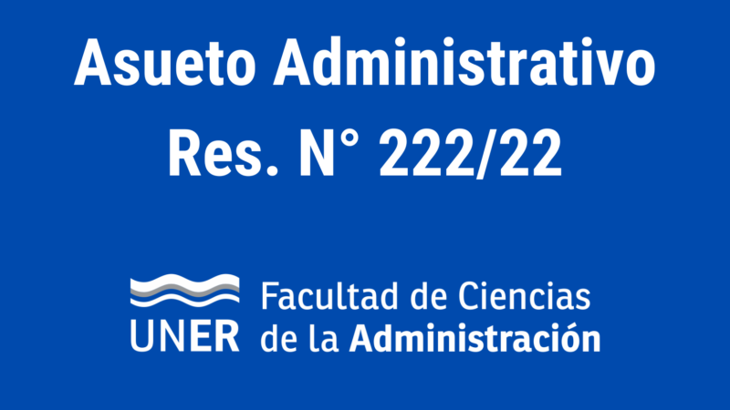 Asueto Adminitrativo Res. N° 22222 Asueto Adminitrativo Res. N° 22222